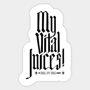 My Vital Juices! dark Sticker